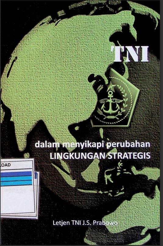 TNI dalam Menyikapi Perubahan Lingkungan Strategis